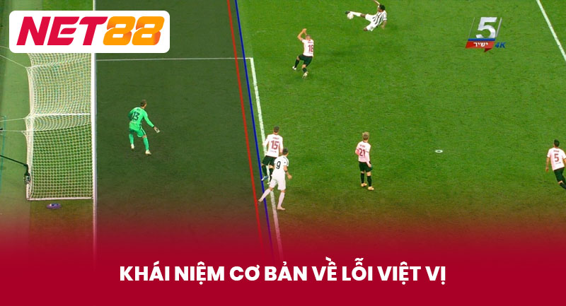 Khái Niệm Cơ Bản Về Lỗi Việt Vị