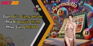 Dàn Đề 3 Càng: Khám Phá Bí Quyết Chinh Phục Cùng NET88
